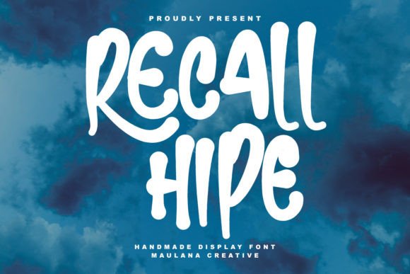 Recall Hipe: A Handmade Display Font for Branding