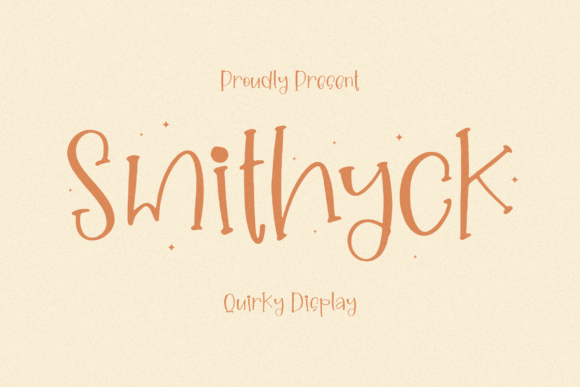 Smithyck: The Quirky Display Font for Bold Branding